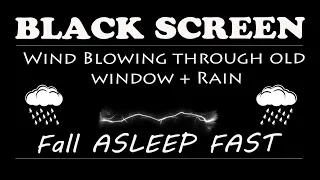 Wind Blowing Through Old Window Rain Fall Asleep Under 3 Minutes Sleep Instantly 10 Hours 
