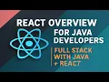 React Overview for Java Developers Full Stack with Java React
