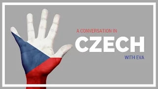 Conversation in Czech with Eva