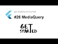 Widget MediaQuery Flutter Tutorial Google