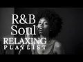 Download Lagu 【R\u0026B Soul】Relaxing Chill Playlist – Smooth Vocals \u0026 Deep Grooves | Relax • Unwind • Heal