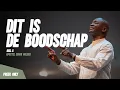 Download Lagu Dit is de Boodschap Deel 5 - Apostel Edgar Holder | 13//07//25