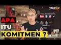 Apa itu Komitmen?