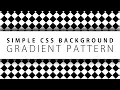 Simple CSS Background Gradient Pattern - Quick Tips and Tricks
