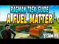 A Fuel Matter - Ragman Task Guide