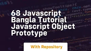 68 javascript bangla tutorial javascript object prototype