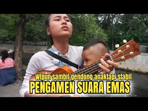 Download MP3 Pengamen suara merdu Wulan, walaupun sambil gendong tapi suaranya tetap stabil