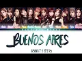 Lagu IZ*ONE (아이즈원) - Buenos Aires [Color Coded Lyrics Kan|Rom|Eng]