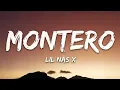 Lil Nas X - MONTERO (Call Me By Your Name) (Lyrics)