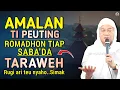 Lagu AMALAN PEUTING TIAP BA'DA TARAWEH ANU FAEDAHNA LUAR BIASA | Abuya uci