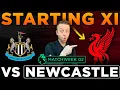 Download Lagu Liverpool's Starting 11 vs Newcastle - This is going to be INSANE!