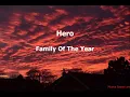 Family of the Year - Hero (Lyrics)