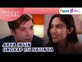 Download Lagu Arya Sampaikan yang Sebenarnya Pada Cinta! | Bukan Karena Tak Cinta - Episode 11