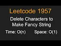 Delete Characters to Make Fancy String - Leetcode 1957