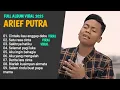 Download Lagu CINTAKU KAU ANGGAP DEBU - ARIEF PUTRA FULL ALBUM VIRAL 2025