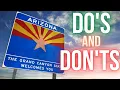 Do s and Don ts Living in Arizona