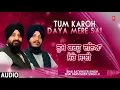 Download Lagu TUM KAROH DAYA MERE SAI | GURBANI IS JAG MEH CHANAN VOL 1 | SHABAD GURBANI