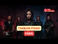 Download Lagu TAKKAN PISAH - EREN | VERSI ROCK