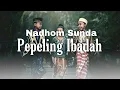 Download Lagu Pangeling diri supaya getol ibadah (nasehat bagi diri supaya rajin beribadah)  | Nadhom sunda