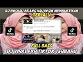 Lagu DJ TERLALU || ENGKAU BILANG KAU INGIN MEMBUKTIKAN DJ VIRAL FYP TIKTOK TERBARU 2023 FULL BASS