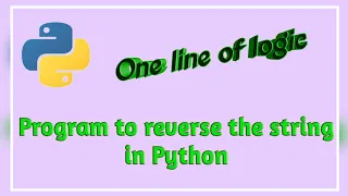 Program to reverse the string in Python one line of code Coding with Fun