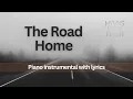 The Road Home - PIANO Instrumental with