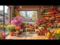 Download Lagu Flower Shop Ambience - Smooth Bossa Nova Jazz Piano Music For Good Mood.