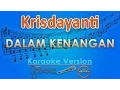 Download Lagu Krisdayanti - Dalam Kenangan (Karaoke) | GMusic