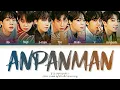 BTS (방탄소년단)- 'ANPANMAN' Lyrics (Color coded lyrics Han/Rom/Eng)
