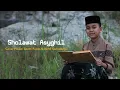 Lagu Sholawat Asyghil | Cover Haikal Santri Putra Al-Kahfi Somalangu