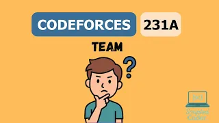 CodeForces Problem 231A Solution Team