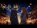 Download Lagu (Pyar ke Jadu).....Song