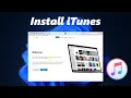 How To Install iTunes On Windows PC