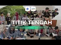 Lagu TITIK TENGAH – Film Pendek Perubahan Budaya Organisasi