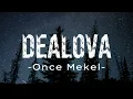 Once - Dealova - Lirik