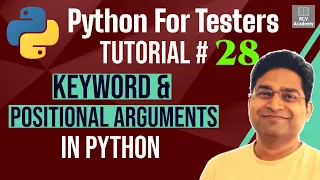 Python for Testers - Keyword and Positional Arguments in Python