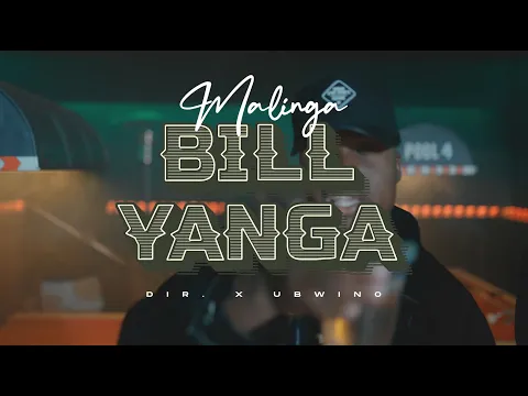Download MP3 Malinga   Bill Yanga (Official Video)