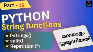 Python String functions Python Programming Malayalam Tutorial f-strings split Repetition