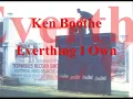 Everything I Own - Ken Boothe