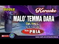 Malo Temma Dara_Bugis Karaoke Tanpa Vocal+Lirik Nada Pria By A Tenri Ukke