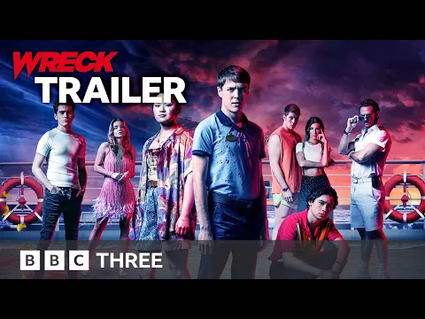 Wreck FIRST LOOK TEASER | Brand New BBC Three Comedy Thriller