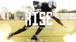 UCF Football RISE Season 2 Episode 2 - The Work