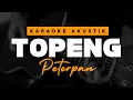 Download Lagu Topeng - Peterpan ( Karaoke Akustik )