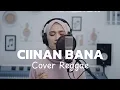 Lagu CIINAN BANA - FAUZANA • Cover Reggae •  Siska Vibes #trending #trendingvideo #trendingtiktok