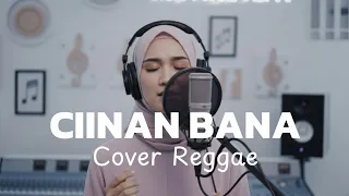 ciinan bana fauzana pencipta ajhay pasma reggae cover by hanifah voice lab