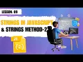 Strings in JavaScript and String Method Part-2 JavaScript Level 01 Nepali