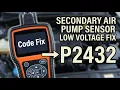 What Is P2432 Obd2 Code - Secondary Air Injection Sensor Circuit Low
