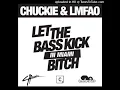Lagu DJ Chuckie \u0026 LMFAO - Let The Bass Kick In Miami Bitch (Original Mix) - HQ Original Audio