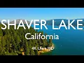 Shaver Lake California by Drone 4K