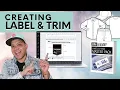 How to Create Label Trim Clothing Brand Merch CBA Master Label Kit